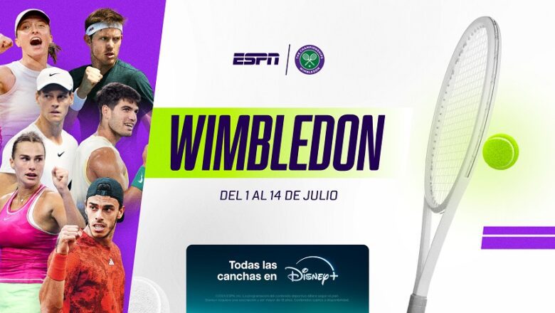 ESPN trae a DISNEY+ el prestigioso tenis de Wimbledon