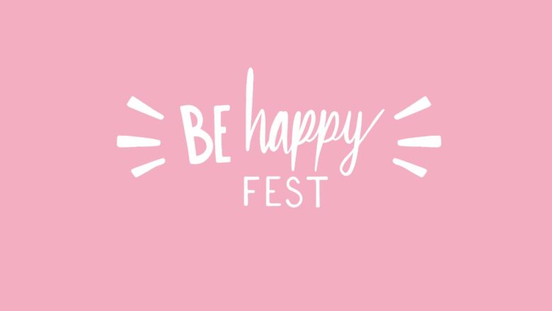 Regresa el Be Happy Fest