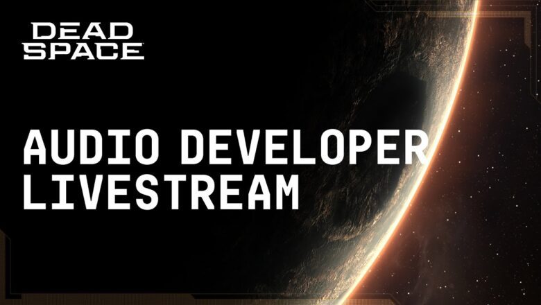 Noticias de la transmisión en vivo de Dead Space y ventana de lanzamiento anunciada