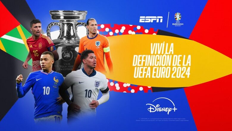 UEFA EURO 2024: Las semifinales llegan a ESPN y a Disney+