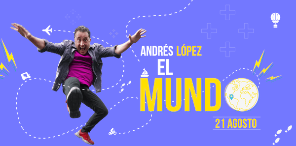 Andrés López y su nuevo show «El Mundo»